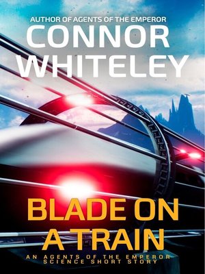 cover image of Blade on a Train